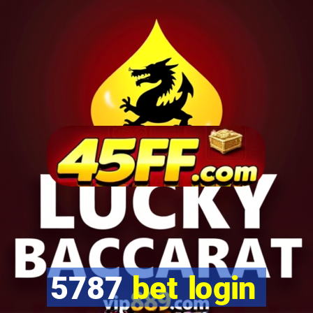 5787 bet login